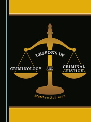 cover image of Lessons in Criminology and Criminal Justice